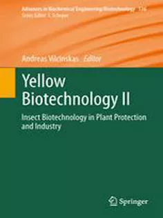 9783642399015 Yellow Biotechnology II: Insect Biotechnology in Plant Protection and Industry