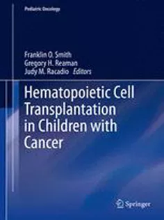 9783642399190 Hematopoietic Cell Transplantation in Children with Cancer