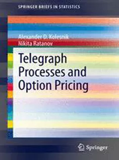 Telegraph Processes and Option Pricing