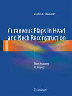 9783642412530 Cutaneous Flaps in Head and Neck Reconstruction