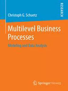 Multilevel Business Processes: Modeling and Data Analysis