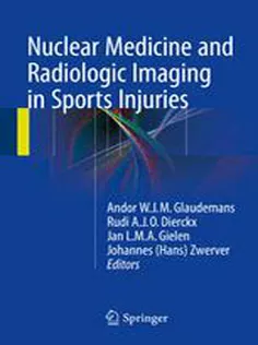 9783662464908 Nuclear Medicine and Radiologic Imaging in Sports Injuries