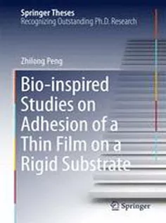 Bio-inspired Studies on Adhesion of A Thin Film on A Rigid Substrate