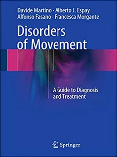 Disorders of Movement: A Guide to Diagnosis and Treatment