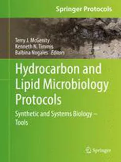 Hydrocarbon and Lipid Microbiology Protocols: Synthetic and Systems Biology-Tools
