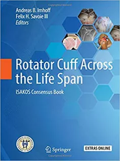 Rotator Cuff Across the Life Span: ISAKOS Consensus Book