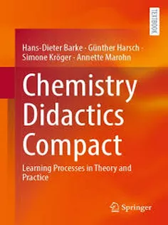 Chemistry Didactics Compact Learning Processes in Theory and Practice