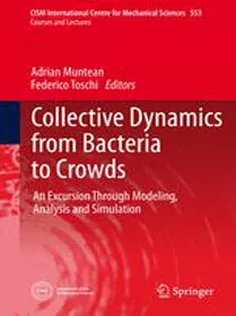 Collective Dynamics from Bacteria to Crowds: An Excursion Through Modeling, Analysis and Simulation