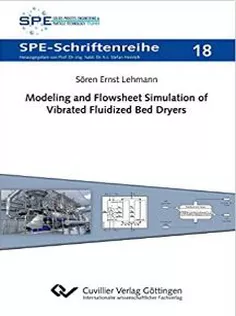 Modeling and Flowsheet Simulation of Vibrated Fluidized Bed Dryers