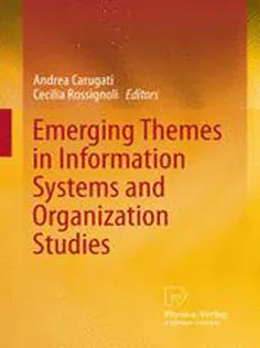 Emerging Themes in Information Systems and Organization Studies