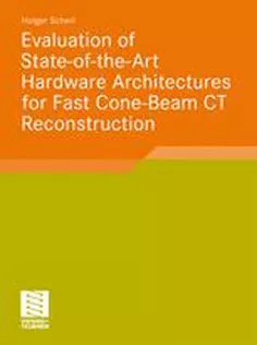 9783834817433 Evaluation of State-of-the-Art Hardware Architectures for Fast Cone-Beam CT Reconstruction