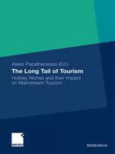 9783834930620 The Long Tail of Tourism: Holiday Niches and Their Impact on Mainstream Tourism