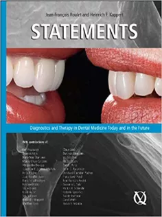 Statements: Diagnostics and Therapy in Dental Medicine Today and in the Future