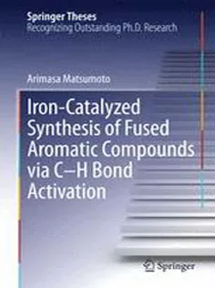 Iron-Catalyzed Synthesis of Fused Aromatic Compounds Via C–H Bond Activation