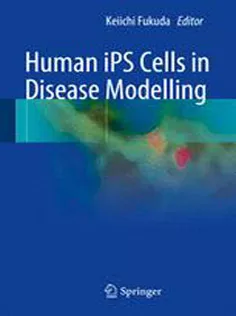 9784431559641 Human iPS Cells in Disease Modelling