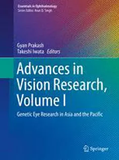 9784431565093 Advances in Vision Research, Volume I: Genetic Eye Research in Asia and the Pacific