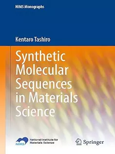 Synthetic Molecular Sequences in Materials Science