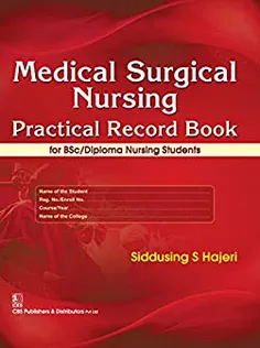 Medical Surgical Nursing (Practical Record Book)