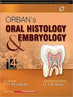 Orban's Oral Histology & Embryology