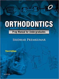 Orthodontics: Prep Manual for Undergraduates