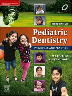Pediatric Dentistry: Principles and Practice