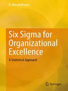 Six Sigma for Organizational Excellence: A Statistical Approach