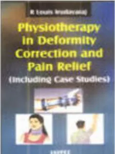 Physiotherapy in Deformity Correction and Pain Relief