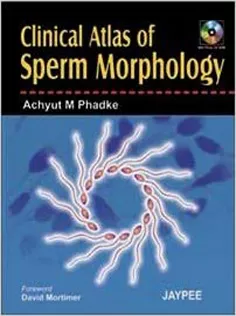 Clinical Atlas of Sperm Morphology