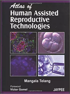 Atlas of Human Assisted Reproductive Technoloies