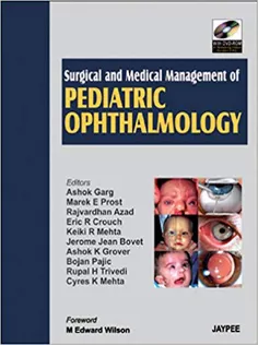 Surgical and Medical Management of Pediatric Ophthalmology