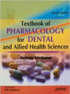 Textbook of Pharmacology for Dental and Allied Health Sciences