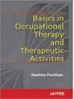 Basics in Occupational Therapy and Therapeutic Activities