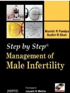Step by Step Management of Male Infertility with DVD-ROM