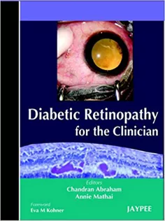 Diabetic Retinopathy For The Clinician