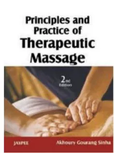 Principles and Practice of Therapeutic Massage
