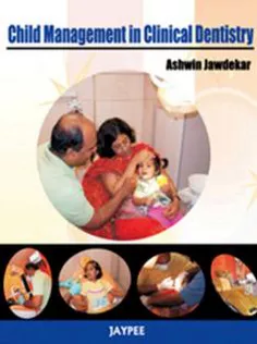 Child Management in Clinical Dentistry