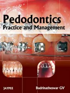 Pedodontics: Practice and Management