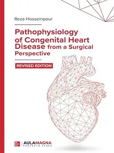 Pathophysiology of Congenital Heart Disease from A Surgical Perspective