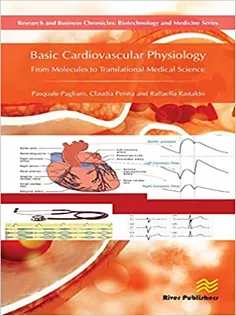 Basic Cardiovascular Physiology: From Molecules to Translational Medical Science