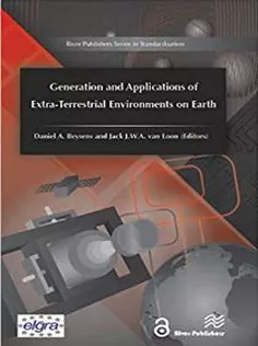 Generation and Applications of Extra-Terrestrial Environments on Earth