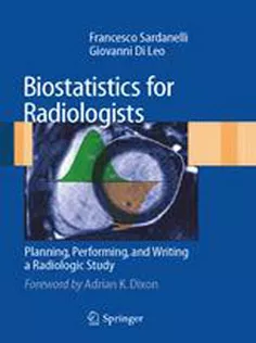 Biostatistics for Radiologists: Planning, Performing, Writing A Radiological Study