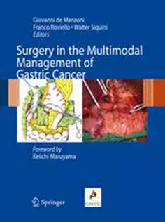 9788847023178 Surgery in the Multimodal Management of Gastric Cancer