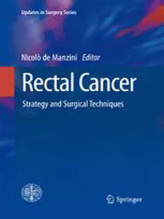 Rectal Cancer: Strategy and Surgical Techniques