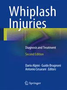 Whiplash Injuries: Diagnosis and Treatment