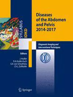 9788847056589 Diseases of the Abdomen and Pelvis 2014–2017: Diagnostic Imaging and Interventional Techniques