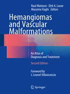 Hemangiomas and Vascular Malformations: An Atlas of Diagnosis and Treatment
