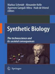 9789048126774 Synthetic Biology: the Technoscience and Its Societal Consequences