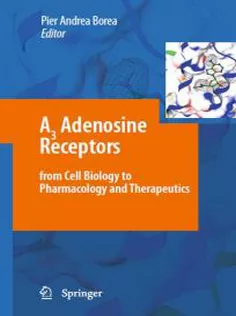 A3 Adenosine Receptors from Cell Biology to Pharmacology and Therapeutics