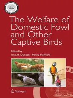 The Welfare of Domestic Fowl and Other Captive Birds