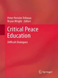 Critical Peace Education: Difficult Dialogues